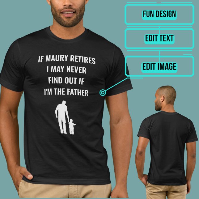 Funny Am I the Father T-Shirt (Please enjoy our tee.)