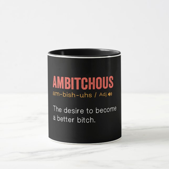 Funny Ambitchous Definition Mug (Center)