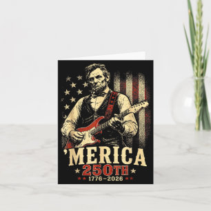 Funny America Abraham Lincoln 250 Anniversary Card