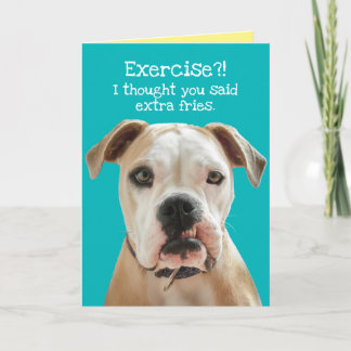 Funny American Bulldog- Extra Fries Birthday Card
