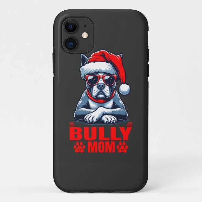 Funny American Bully mum dog owner Christmas gift Case-Mate iPhone Case (Back)