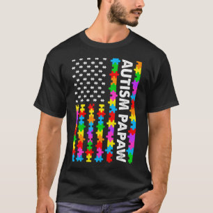Funny American Flag Autism Papaw Autism Awareness T-Shirt