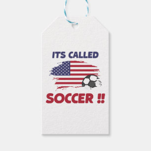 Funny american flag its called SOCCER not FOOTBALL Gift Tags