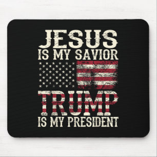 Funny American Jesus Is My Saviour Trump Is My Mouse Pad