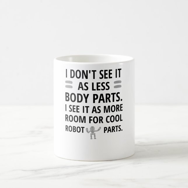 Funny Amputee Recovery Gifts | Amputated Leg Arm Coffee Mug (Center)