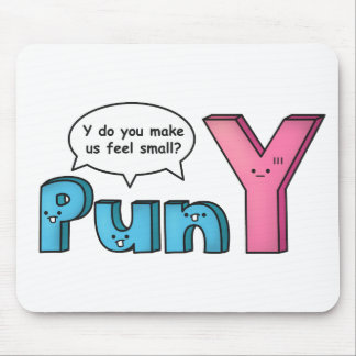funny_amusing_y_pun_to_puny_mouse_pad-rc25bd62c397547b9a05f582360518a77_x74vi_8byvr_324.jpg