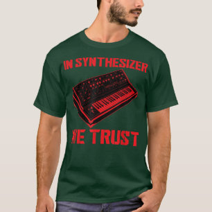 Funny Analogue Synthesizer Quote Music Producer St T-Shirt