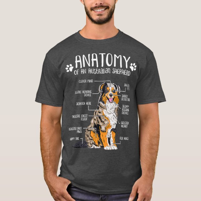 Funny Anatomy Australian Shepherd Dog Lover T-Shirt (Front)