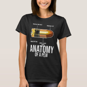 Funny Anatomy Of A Pew Security and Protect Pres T-Shirt