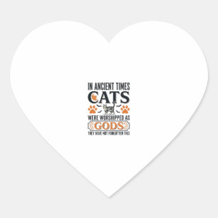 Funny Ancient Cats Worshipped As Gods Vintage Shir Heart Sticker