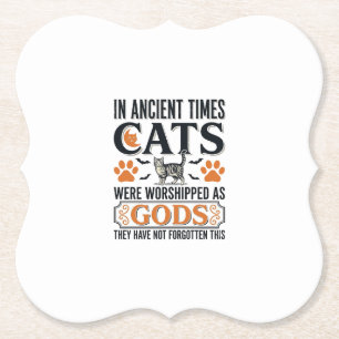 Funny Ancient Cats Worshipped As Gods Vintage Shir Paper Coaster