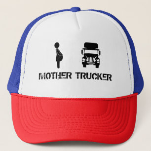 Funny and cool Mother Trucker by Storeman Hat