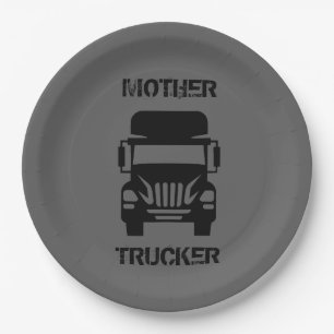 Funny and cool Mother Trucker by Storeman Paper Plate