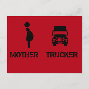 Funny and cool Mother Trucker by Storeman Postcard