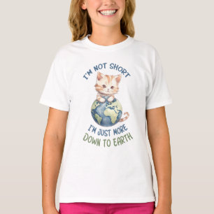 Funny and Cute Cat- Down To Earth (2) T-Shirt