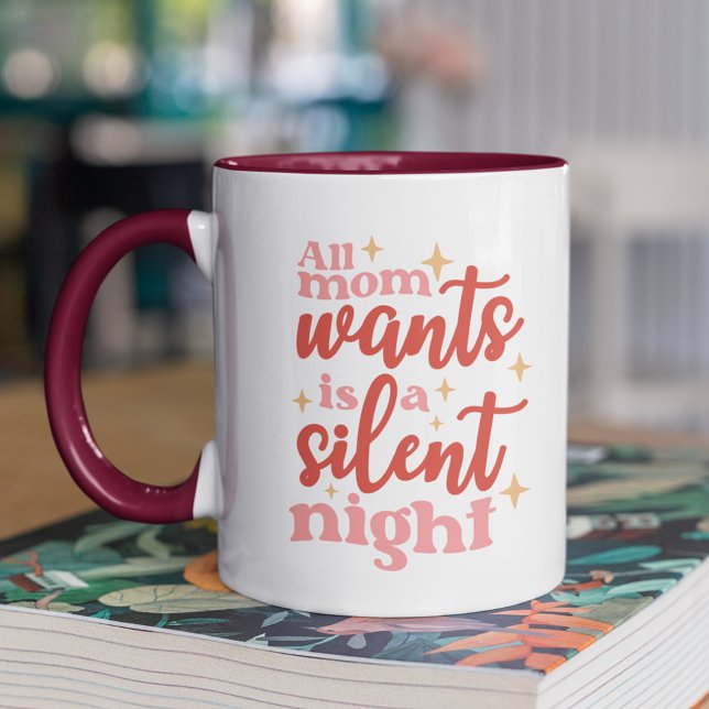 Funny and Cute Christmas Holiday Silent Night Mum Mug (Creator Uploaded)