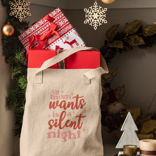 Funny and Cute Christmas Holiday Silent Night Mum Tote Bag