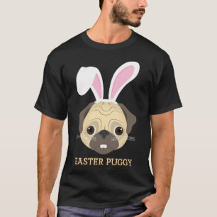 Funny and Cute Easter Puggy for Pug and Dog Lovers T-Shirt
