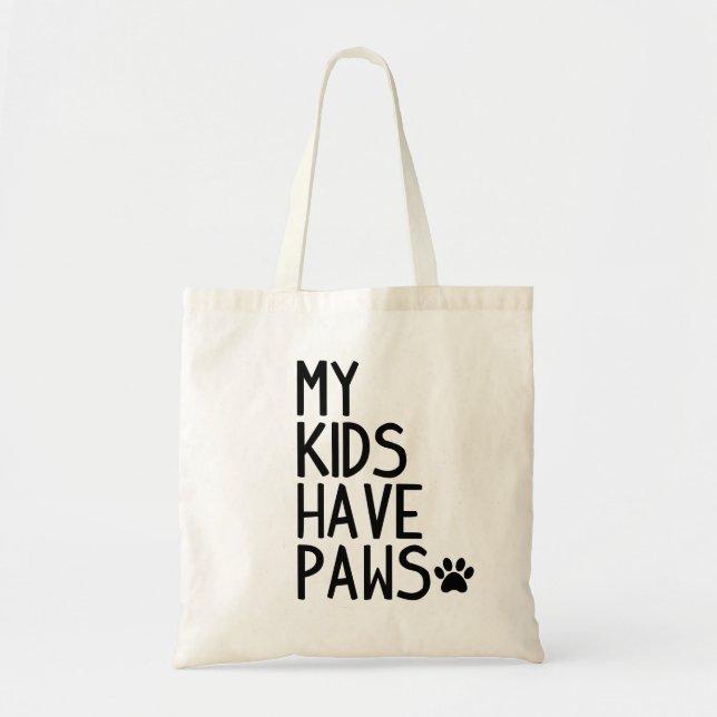 Funny and cute My kids have paws Tote Bag (Front)