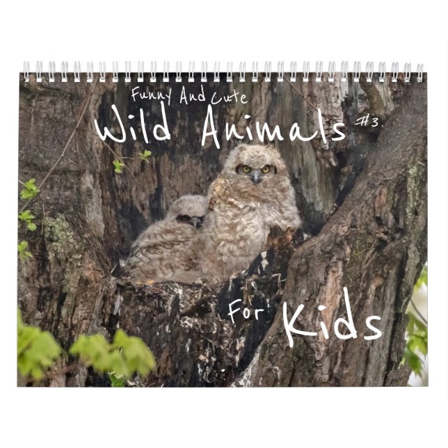 Funny And Cute Wild Animals For Kids #3 Calendar (Cover)