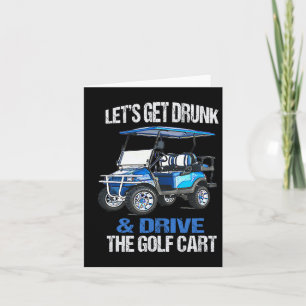 Funny And Fun Golfing Men's Golf Cart Card