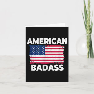 Funny And Patriotic American 4th Of July Bad Card
