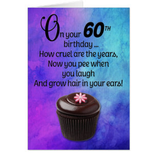 Funny and Poetic 60th Birthday Card