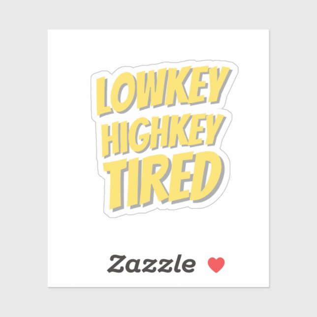 Funny and Relatable Gen Z quotes Sticker  (Sheet)