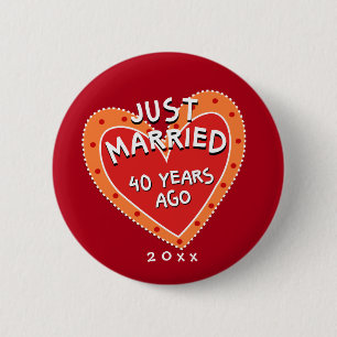 Funny and Romantic 40th Anniversary 6 Cm Round Badge