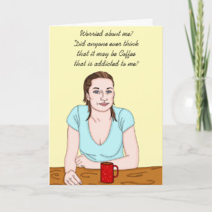 Funny and Sarcastic Coffee Humour Card