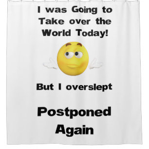 Funny and Simple Take over the World Quote Shower Curtain
