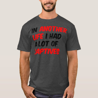 funny and unique 1 T-Shirt
