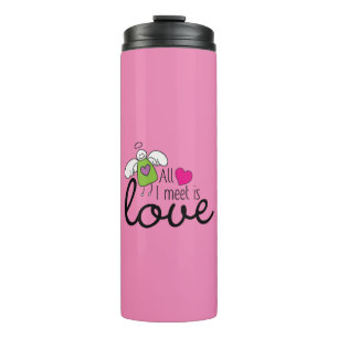 Funny Angel - All I Meet Is Love 1 Thermal Tumbler