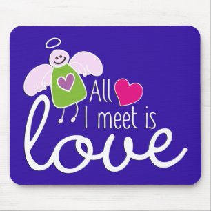 Funny Angel - All I Meet Is Love 2 Mouse Pad