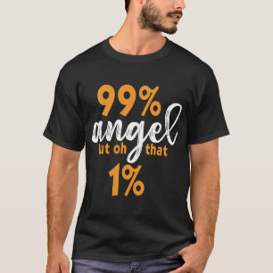Funny Angel Devil 99 Percent Wild Side T-Shirt