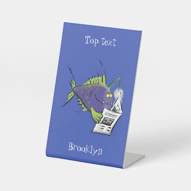 Funny angler fish cartoon pedestal sign (Front)
