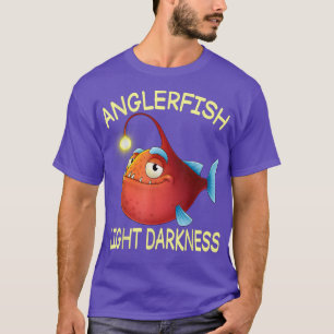 Funny Anglerfish Light Darkness, Anglerfish Night T-Shirt