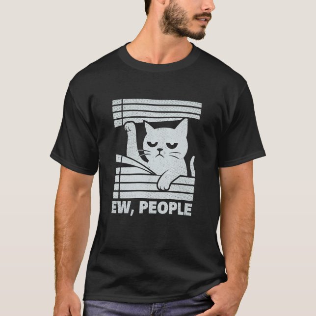 Funny Angry Cat Ew People T-Shirt (Front)