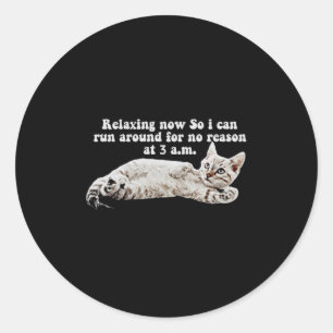 Funny Angry Cat Meme For Cat Owners Lovers T Shirt Classic Round Sticker