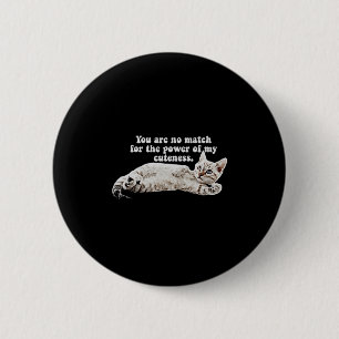 Funny Angry Cat Meme For Kitty Owners And Lovers T 6 Cm Round Badge