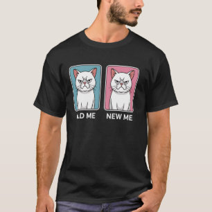 Funny Angry Cat Old Me New Me Sarcastic T-Shirt
