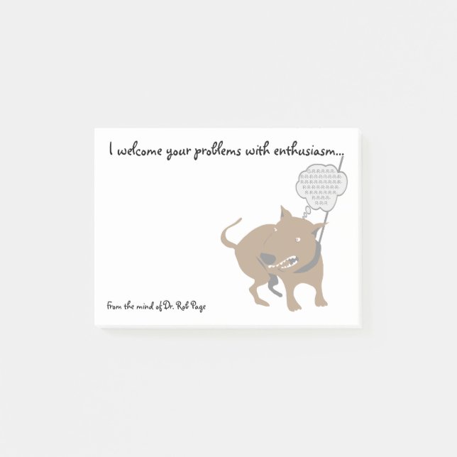 Funny Angry Dog "I Welcome Your Problems" Custom Post-it Notes (Front)