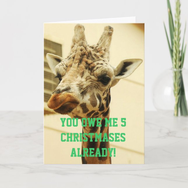 Funny Angry Giraffe Christmas Reminder Money Debt Holiday Card (Front)
