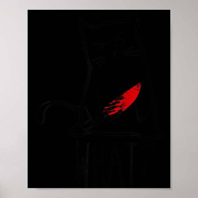 Funny Angry Murderous Black Cat What With Knife Poster (Front)