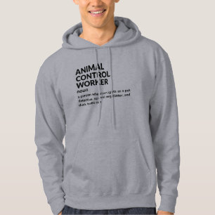 Funny Animal Control Job Definition Hoodie