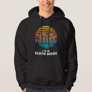 Funny Animal Jokes I Am In Sloth Mode Hoodie