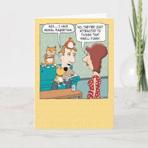 Funny Animal Magnetism Birthday Card