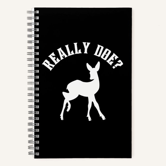 Funny Animal Pun Really Doe Notebook (Front)