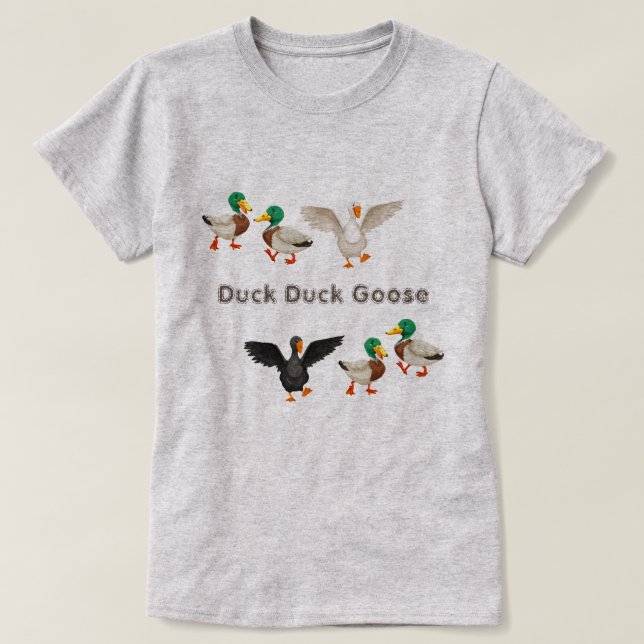 Funny Animal Shirt   |   Duck Duck Goose (Design Front)