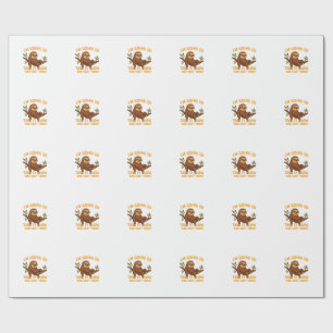 Funny Animal Sloth Take It Slow and Easy Today Nov Wrapping Paper